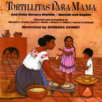 Paperback Tortillitas Para Mama: And Other Nursery Rhymes, Spanish and English Book