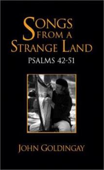 Paperback Songs from a Strange Land: Psalms 42-51 Book