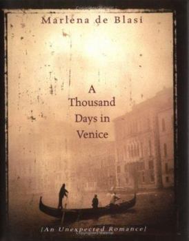 A Thousand Days in Venice - Book #1 of the Italian Memoirs