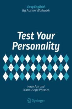 Paperback Test Your Personality: Have Fun and Learn Useful Phrases Book