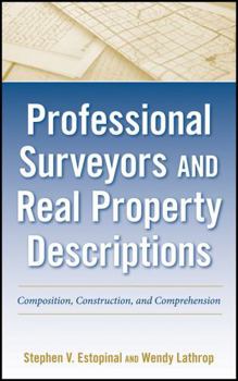 Hardcover Professional Surveyors and Real Property Descriptions: Composition, Construction, and Comprehension Book