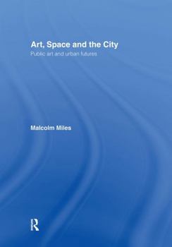 Hardcover Art, Space and the City Book
