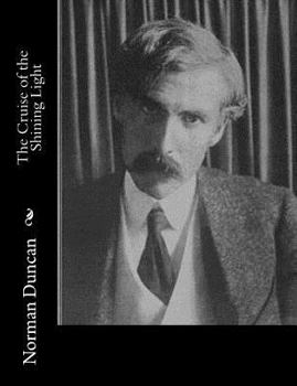 Paperback The Cruise of the Shining Light Book