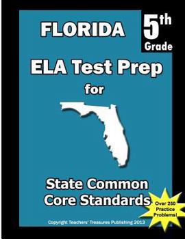 Paperback Florida 5th Grade ELA Test Prep: Common Core Learning Standards Book