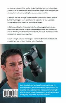 Video: The Silver Bullet of Marketing: How High-Quality Video Can Help  Grow Your Business and Skyrocket Your Sale