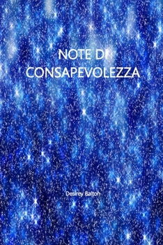 Paperback Note di Consapevolezza: Ispirazioni per l' evoluzione [Italian] Book