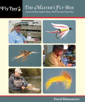 Paperback Master's Fly Box: America's Best Anglers Share Their Favorite Trout Flies Book