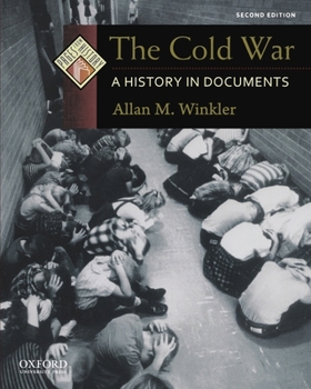 The Cold War: A History in Documents - Book  of the Pages from History