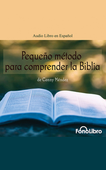 Peque?o M?todo Para Comprender La Biblia