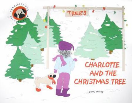 Paperback Charlotte and the Christmas Tree Book