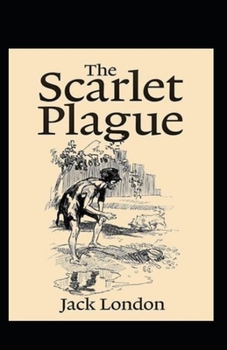 Paperback The Scarlet Plague Annotated Book