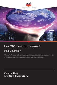 Paperback Les TIC révolutionnent l'éducation [French] Book