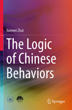 Paperback The Logic of Chinese Behaviors Book