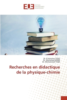 Recherches en didactique de la physique-chimie (French Edition)