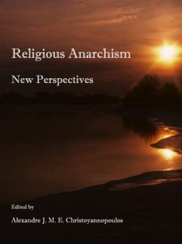 Hardcover Religious Anarchism: New Perspectives Book