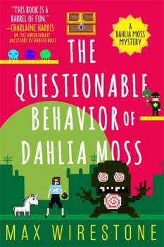 Paperback The Questionable Behavior of Dahlia Moss Book