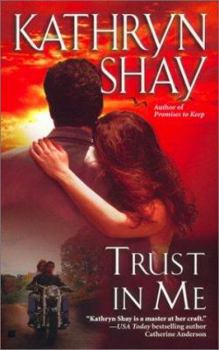Trust In Me - Book #3 of the Lean on Me