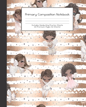 Paperback Primary Composition Notebook: Heavenly Angels Cute -Grades K-2 - Handwriting Practice Paper-Primary Ruled With Dotted Midline - 100 Pgs 50 Sheets - Book