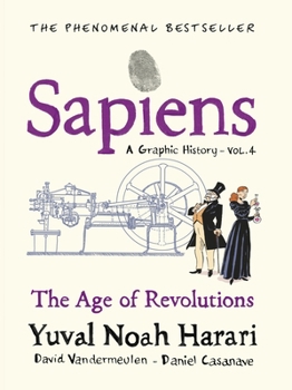 Hardcover Sapiens A Graphic History, Volume 4 /anglais Book