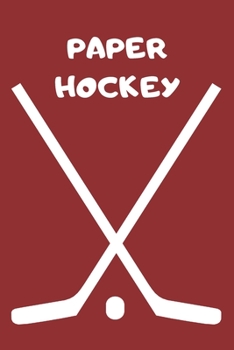 Paperback Paper Hockey: traditional pen and paper strategy game for kids, teens and adults Book