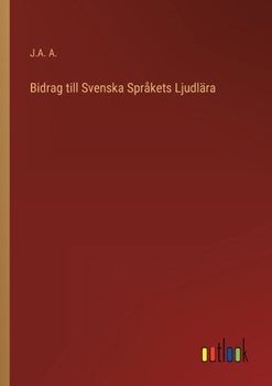Paperback Bidrag till Svenska Språkets Ljudlära [Swedish] Book