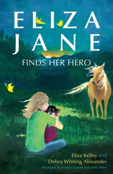 Paperback Eliza Jane Finds Her Hero Book