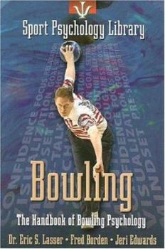 Paperback Bowling: The Handbook of Bowling Psychology Book