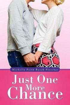 Paperback Just One More Chance Book