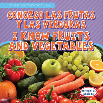 I Know Fruits and Vegetables