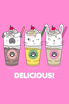 Super Cute Kawaii Delicious Rabbit Dog Cat Coffee Drink Notebook: A notepad perfect for creative writing, note taking, doodling, and more!