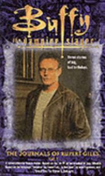 The Journals of Rupert Giles, Vol. 1 - Book #11 of the Buffy the Vampire Slayer: Novelizations