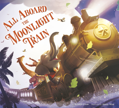 Hardcover All Aboard the Moonlight Train Book