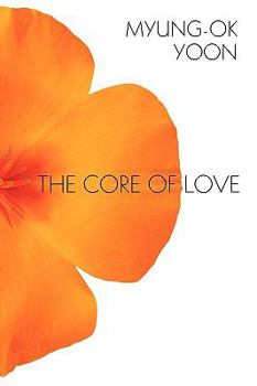 Paperback The Core of Love Book
