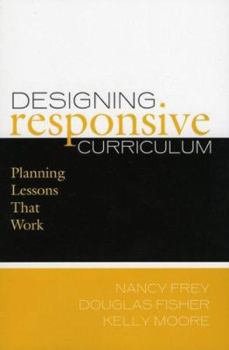 Paperback Designing Responsive Curriculum: Planning Lessons that Work Book