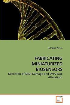 Paperback Fabricating Miniaturized Biosensors Book