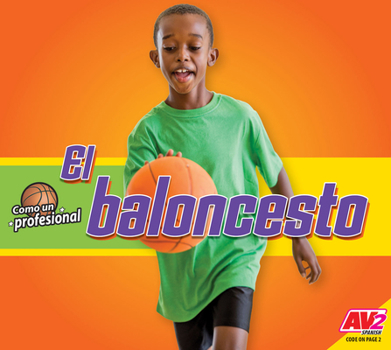 Library Binding El Baloncesto (Basketball) [Spanish] Book