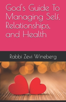 Paperback God's Guide To Managing Self, Relationships, and Health Book