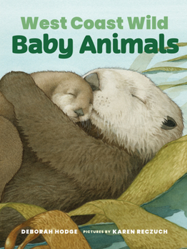Board book West Coast Wild Baby Animals Book