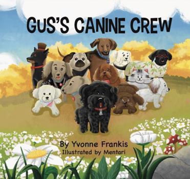 Paperback Gus's Canine Crew Book