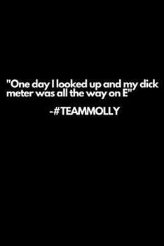 Paperback "I Looked Up and My Dick Meter Was All The Way On E": Insecure inspired journal. 6x9 blank line journal Book