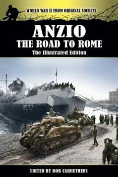 Paperback Anzio - The Road to Rome - The Illustrated Edition Book