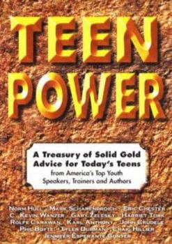 Paperback Teen Power: A Treasury of Solid Gold Advice for Today's Teens Book