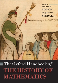 Paperback The Oxford Handbook of the History of Mathematics Book