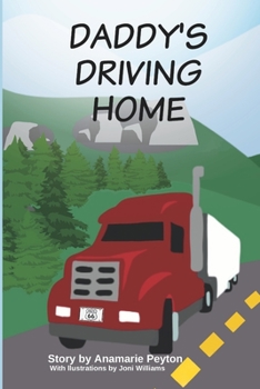 Paperback Daddy's Driving Home Book