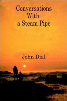 Hardcover Conversations With a Steam Pipe Book
