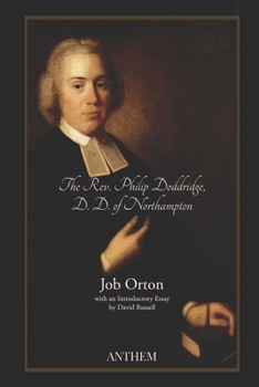 Paperback The Rev. Philip Doddridge, D. D. of Northampton Book