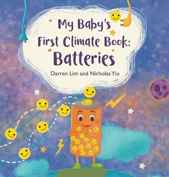 My Baby's First Climate Book: Batteries