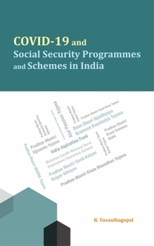 Hardcover Covid-19 and Social Security Programmes and Schemes in India Book
