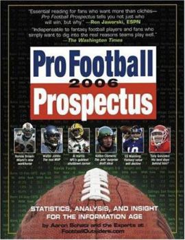 Paperback Pro Football Prospectus: Statistics, Analysis, and Insight for the Information Age Book