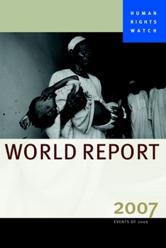 Paperback Human Rights Watch World Report 2007 Book